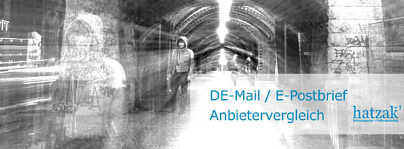 DE-Mail Anbieter, E-Postbrief, E-Brief und De-Mail: Leistung und Kosten - ein Vergleich